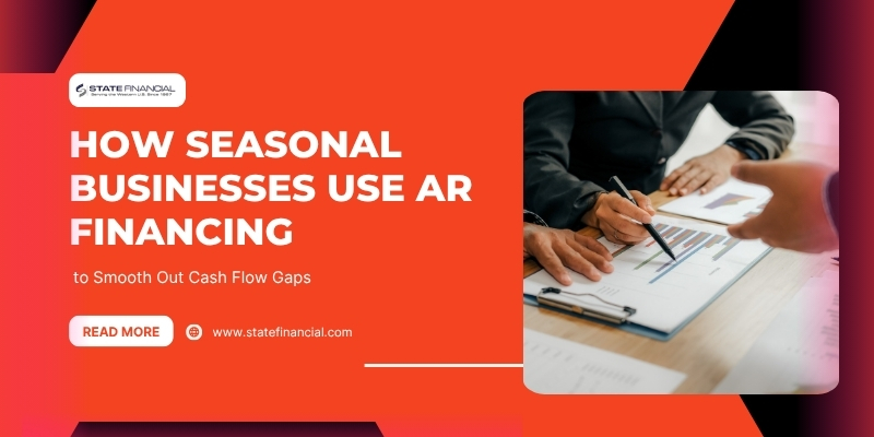 Seasonal Businesses Use AR Financing