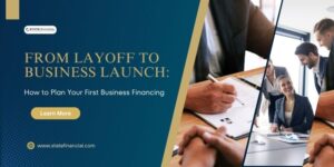 How to Plan Your First Business Financing